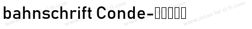 bahnschrift Conde字体转换